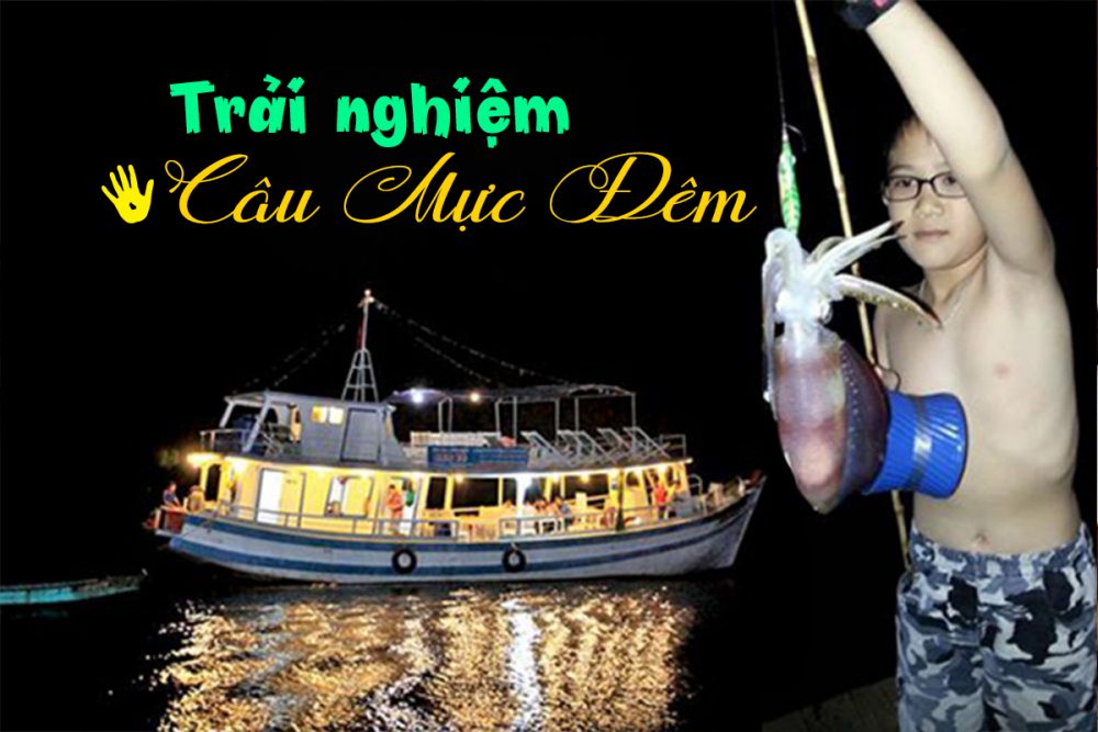 Tour câu mực đêm ở Phú Quốc và ngắm hoàng hôn