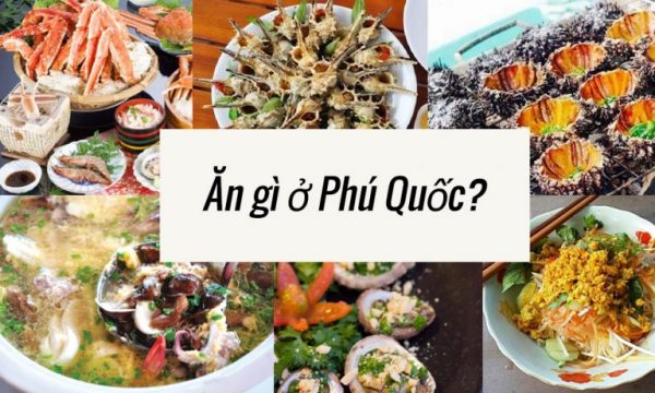 Thức ăn tại Phú Quốc rất đa dạng thức ăn đa dạng phú quốc