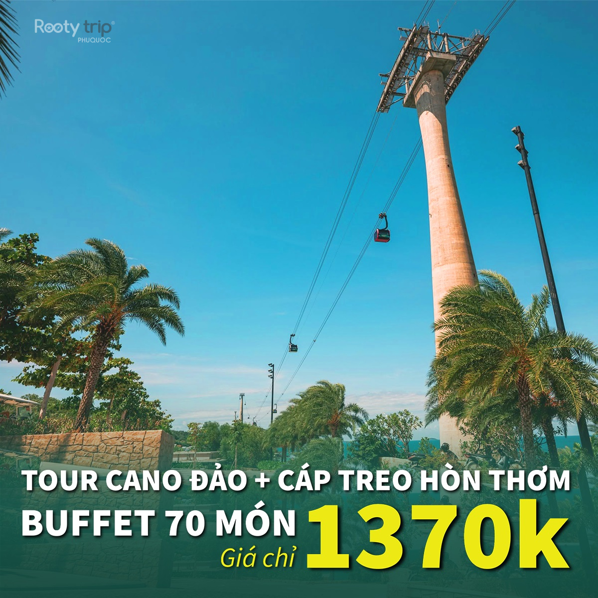 tour cano cáp treo buffet hòn thơm