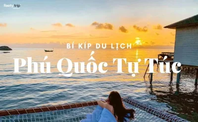 du lịch phú quốc tự túc