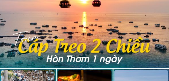 tour cáp treo hòn thơm 2 chiều phú quốc