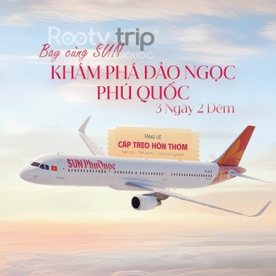 bay cùng sun tour phú quốc 3 ngày 2 đêm