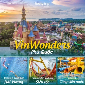 Tour VinWonders Phú Quốc - Rooty Trip